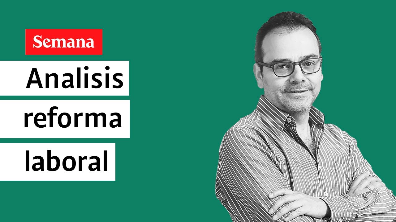 ¿Cuál es el impacto de la reforma laboral?