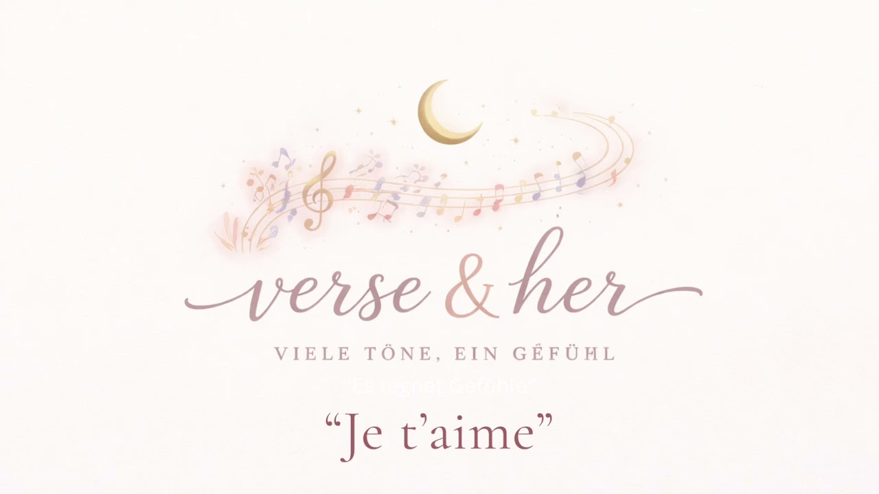 verse & her - Je t‘aime