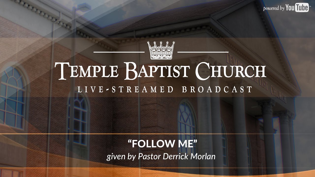 “Follow Me” • Given By Pastor Derrick Morlan • January 15, 2025