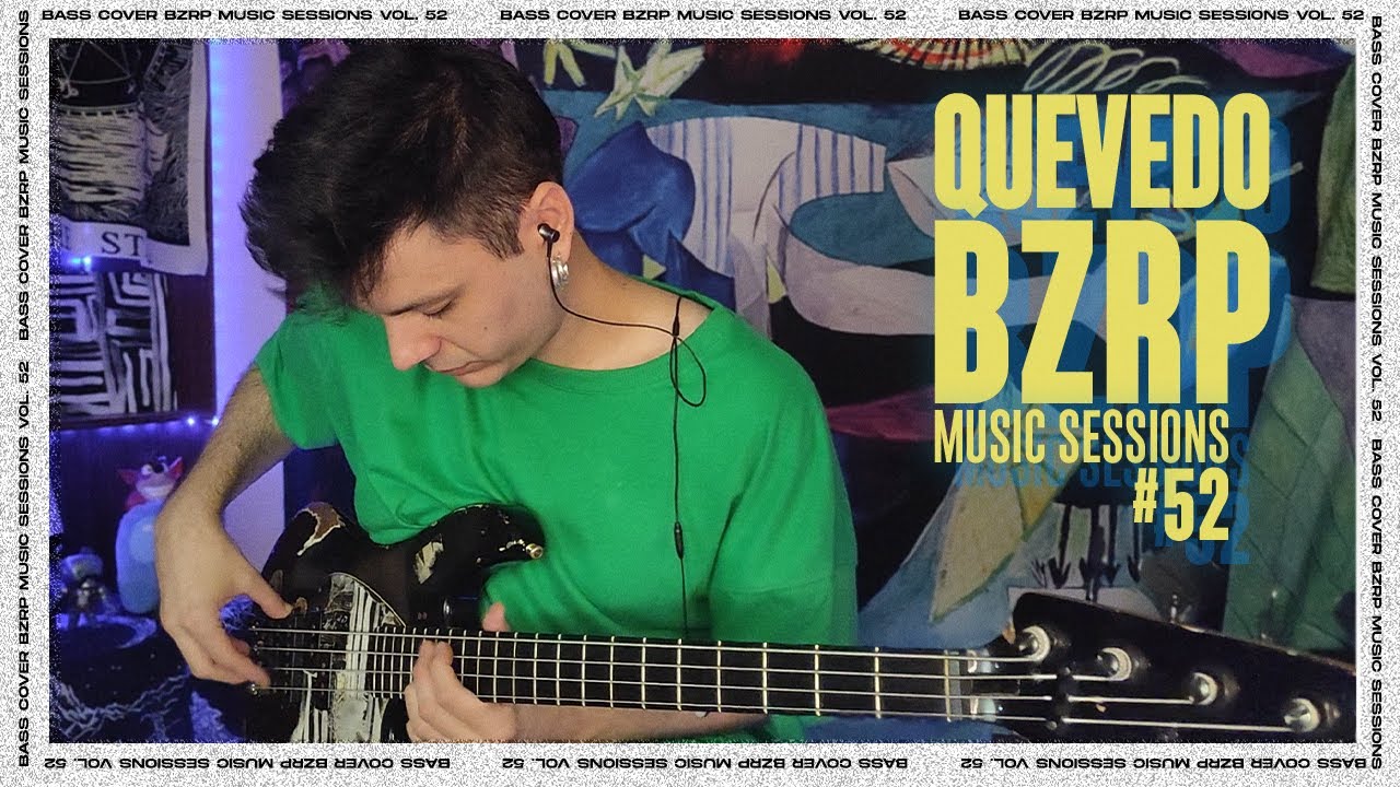 QUEVEDO Bass cover BZRP Music Sessions #52 (Bass Tabs)