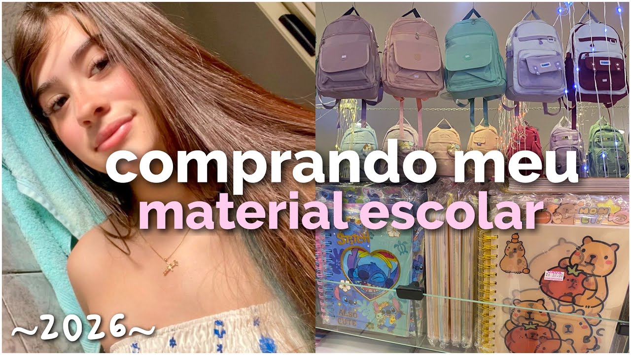 COMPRANDO MEU MATERIAL ESCOLAR 2026