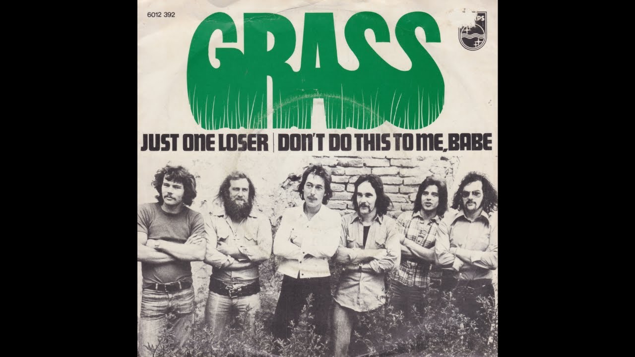 Grass - Just one loser (Nederbeat / pop) | (Nijmegen) 1974