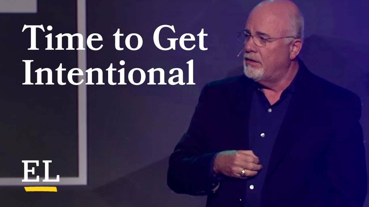 The Power of Intentionality | Dave Ramsey | EntreLeadership Best Of