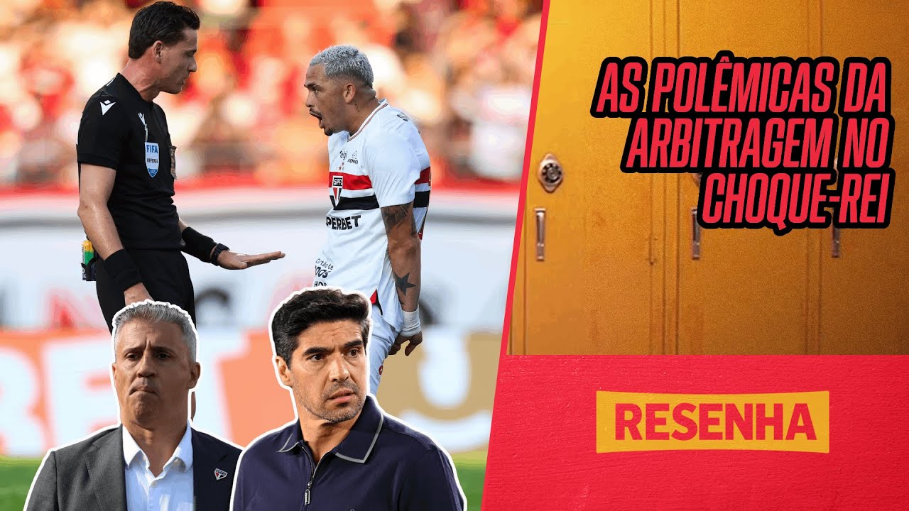 TUDO SOBRE AS POL&Ecirc;MICAS DA ARBITRAGEM DO CHOQUE-REI | RESENHA DA RODADA AO VIVO
