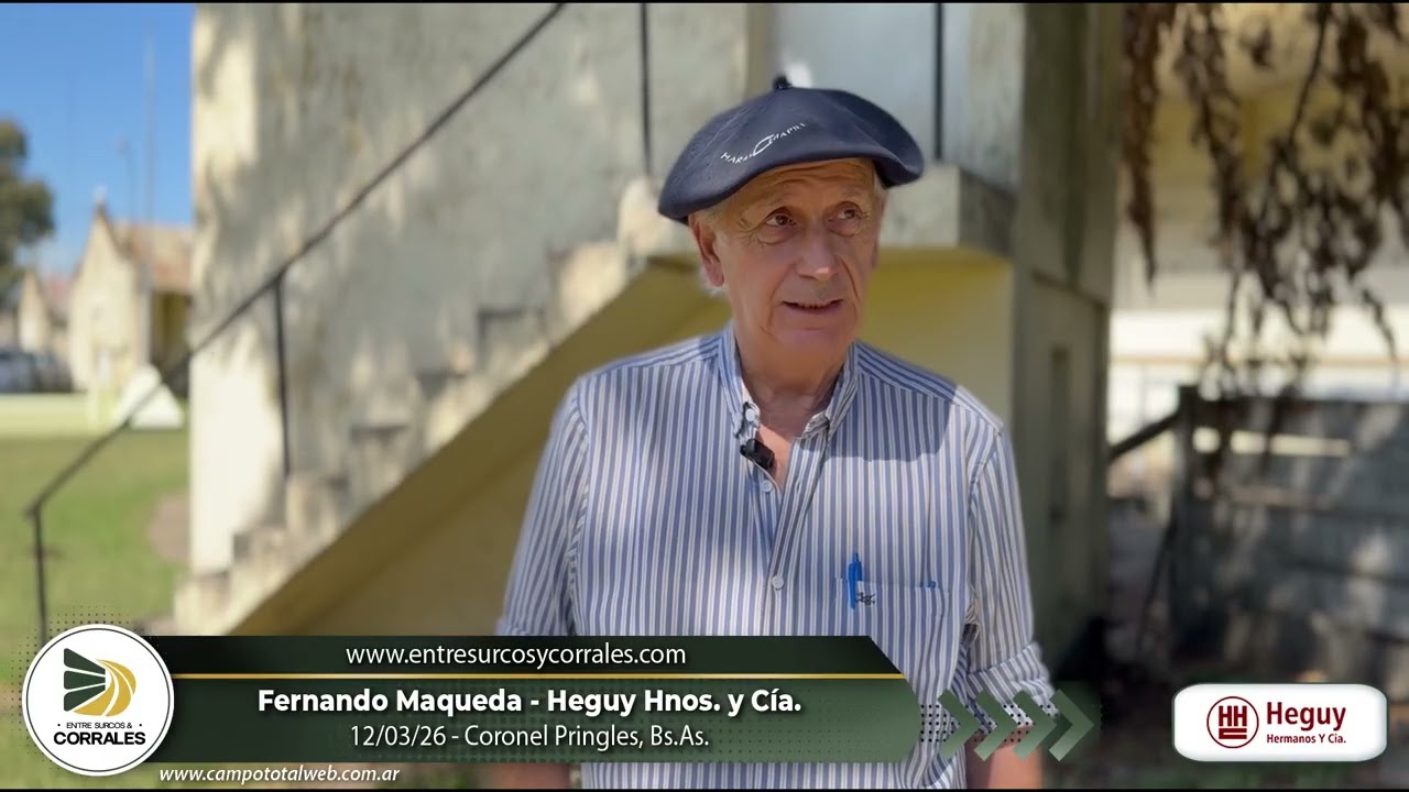 12-03-26 - Fernando Maqueda - Heguy y Cía. - Coronel Pringles, Bs.As.