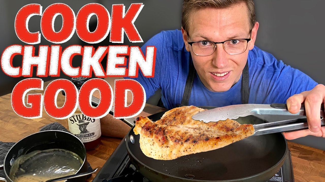 The Best Way To Cook Chicken Breast