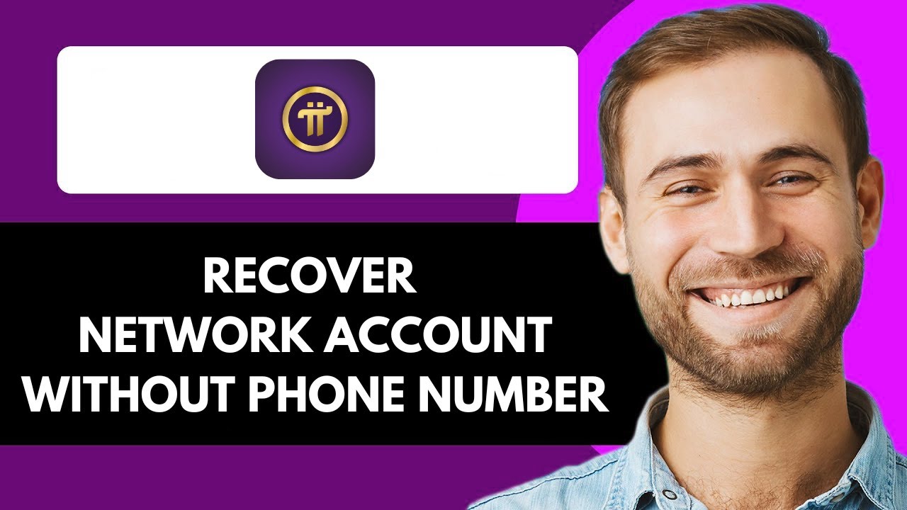 HOW TO RECOVER PI NETWORK ACCOUNT WITHOUT PHONE NUMBER (2025)