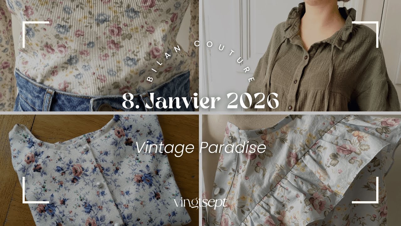 Bilan couture n&deg;8 - Janvier 2026 - Atelier 27