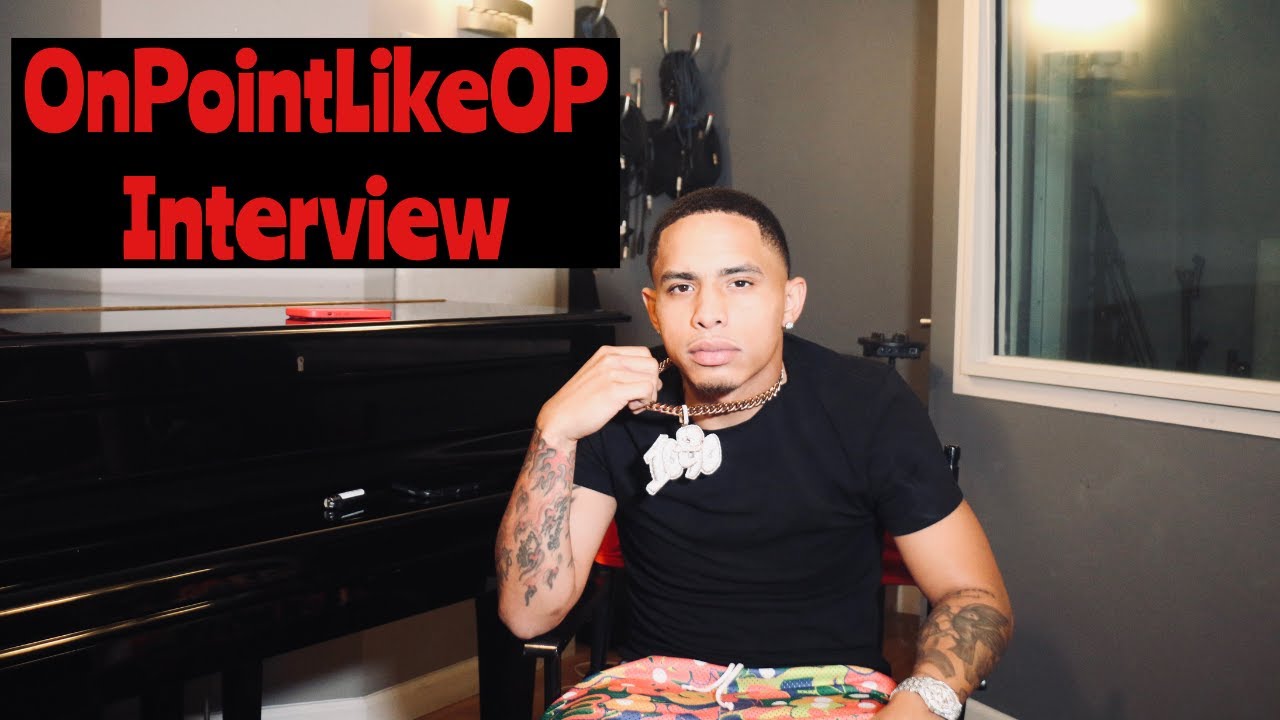 OnPointLikeOP Interview : Almost Signing Fivio Foreign | Mauley G | Woo & Wooo | Justo B Not 1090