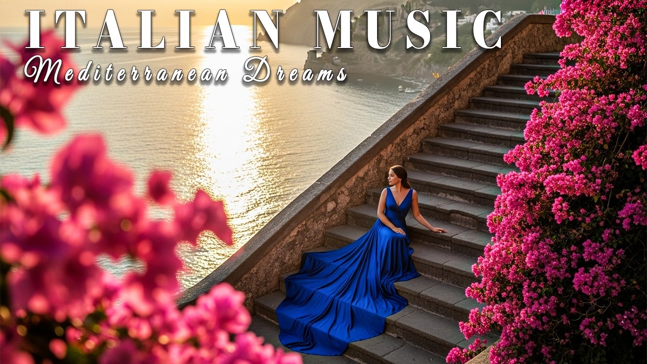 🎶 Italian Vibes & Mediterranean Music 🎶 2+ Hours Scenic Amalfi Coast & Lake Como Relaxation 4K