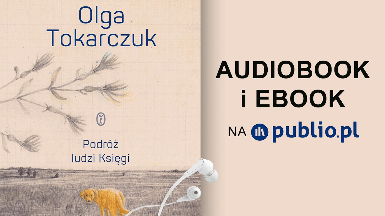 Podróż ludzi Księgi. Olga Tokarczuk. Audiobook PL