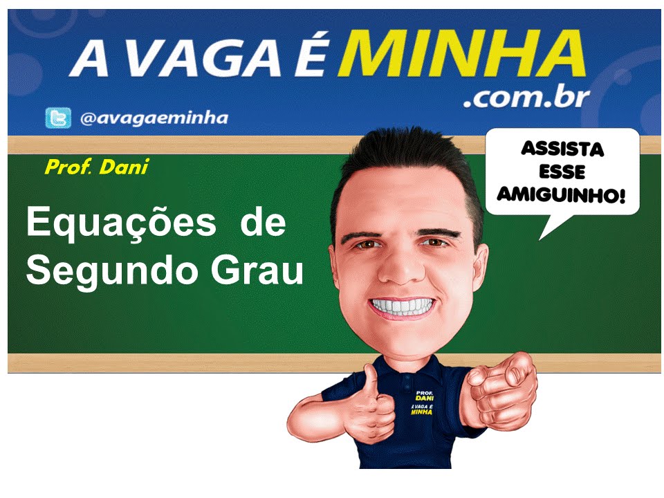 EQUAÇÕES DE SEGUNDO GRAU ( TÉCNICA DA SOMA E PRODUTO ) PROCESSO MENTAL