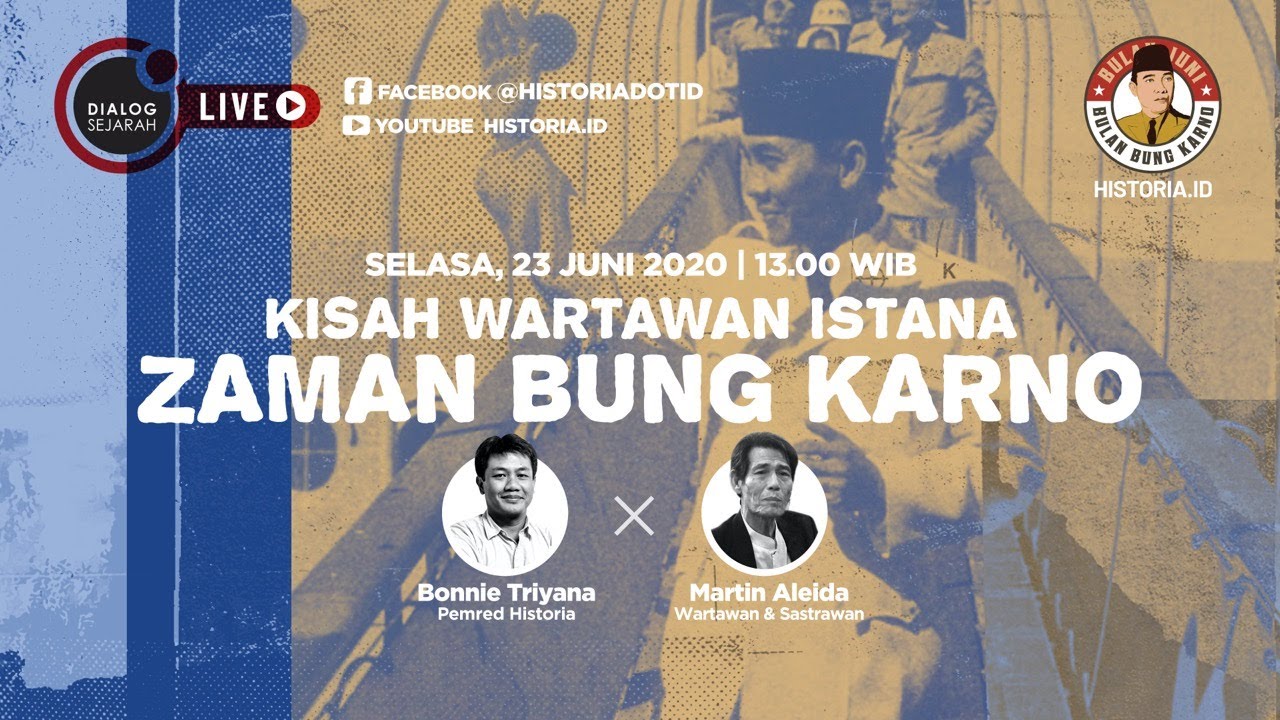 Kisah Wartawan Istana Zaman Bung Karno | HISTORIA.ID