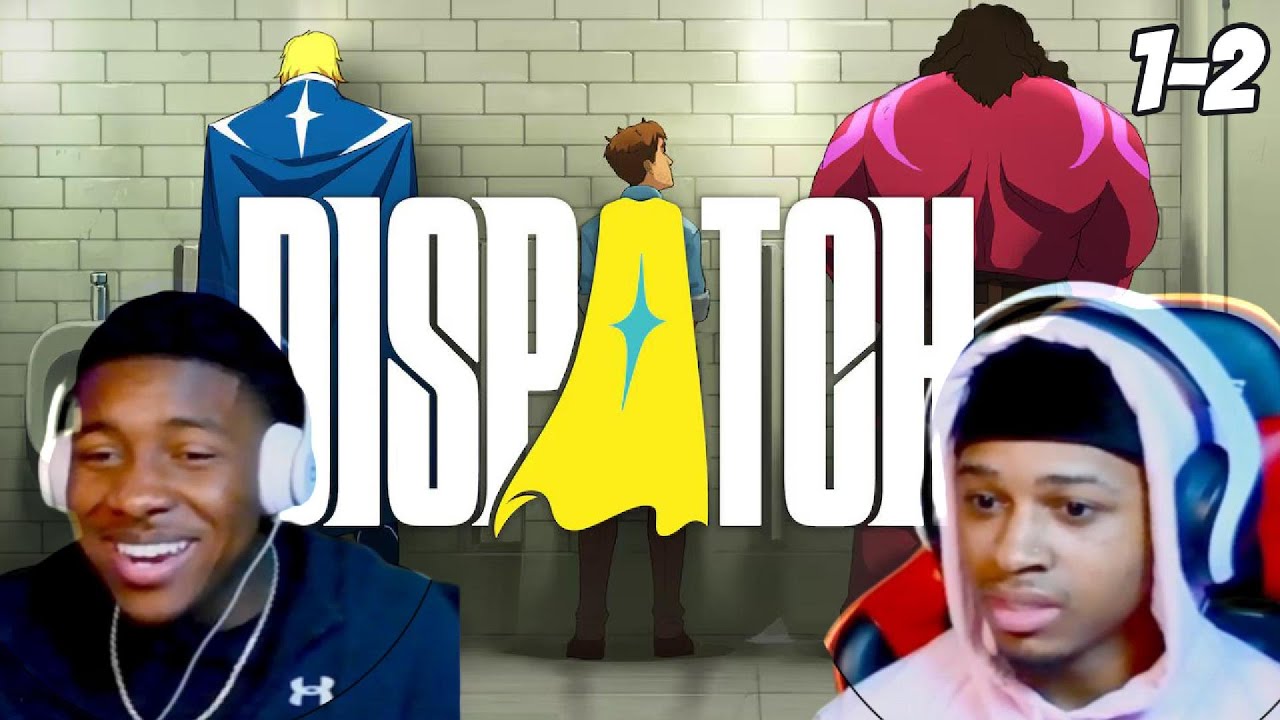 WE UNDERSTAND THE HYPE OF THIS GAME NOW (Dispatch 1-2)