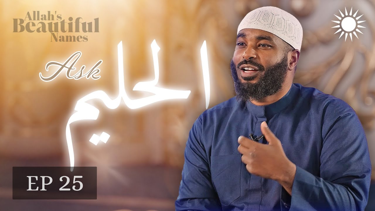 Why Allah DELAYS Your Punishment | Al Haleem | Allah's Beautiful Names