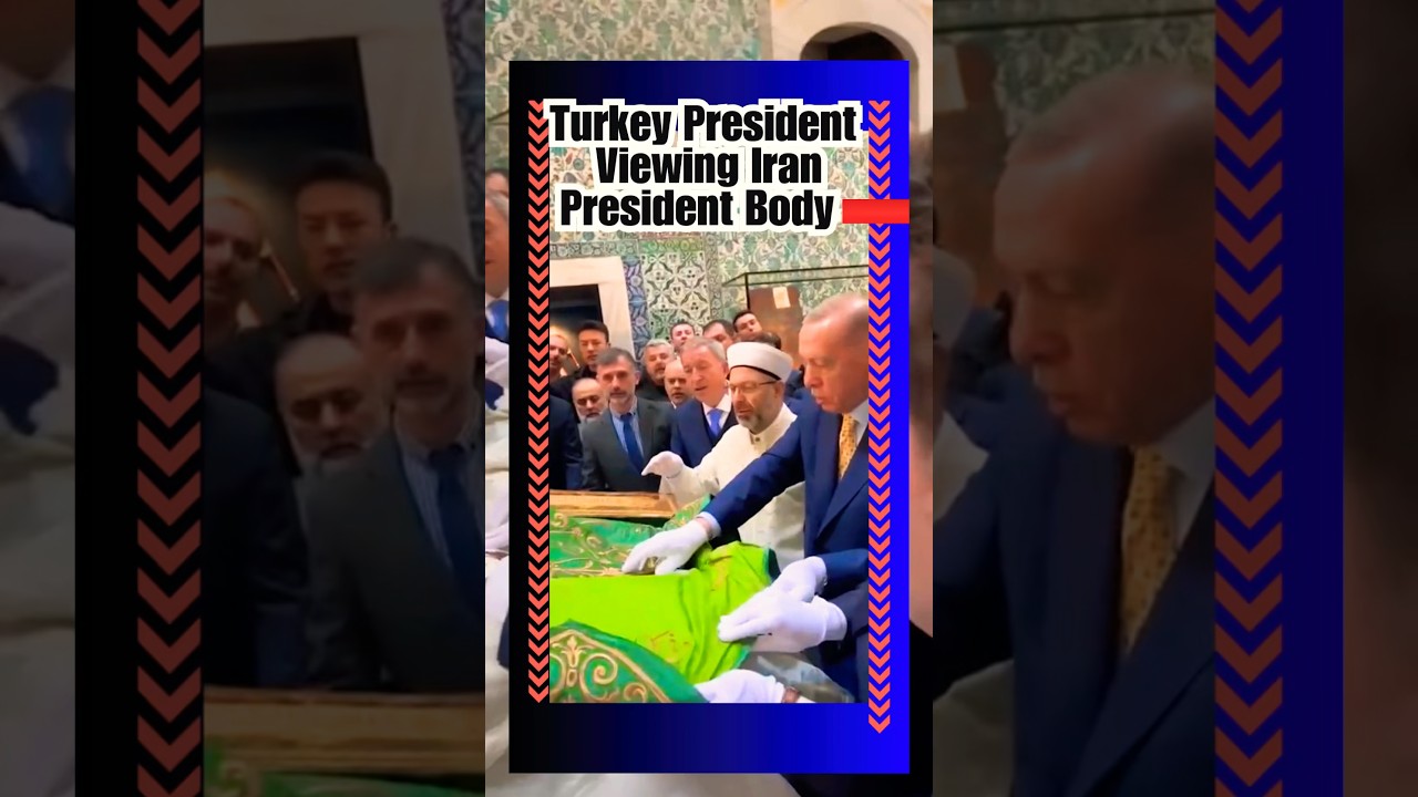 President Erdogan Pays Final Respect Iran: Viewing Raisi&rsquo;s Body