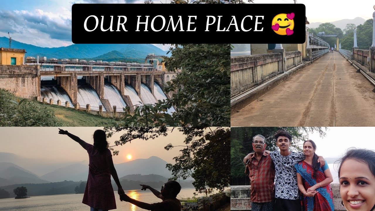 OUR HOME PLACE❤️MANGALAM DAM❤️FAMILY❤️