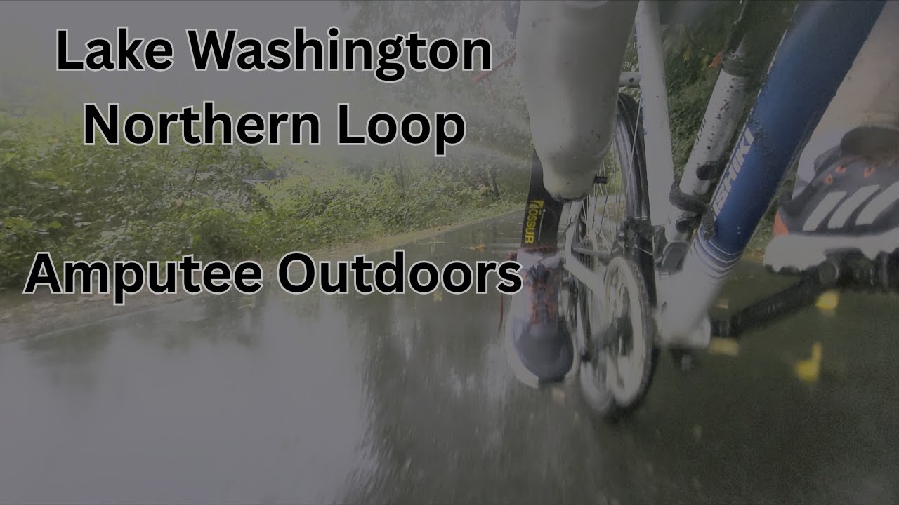 Lake Washington Northern Loop Bike Journey - Amputee Outdoors