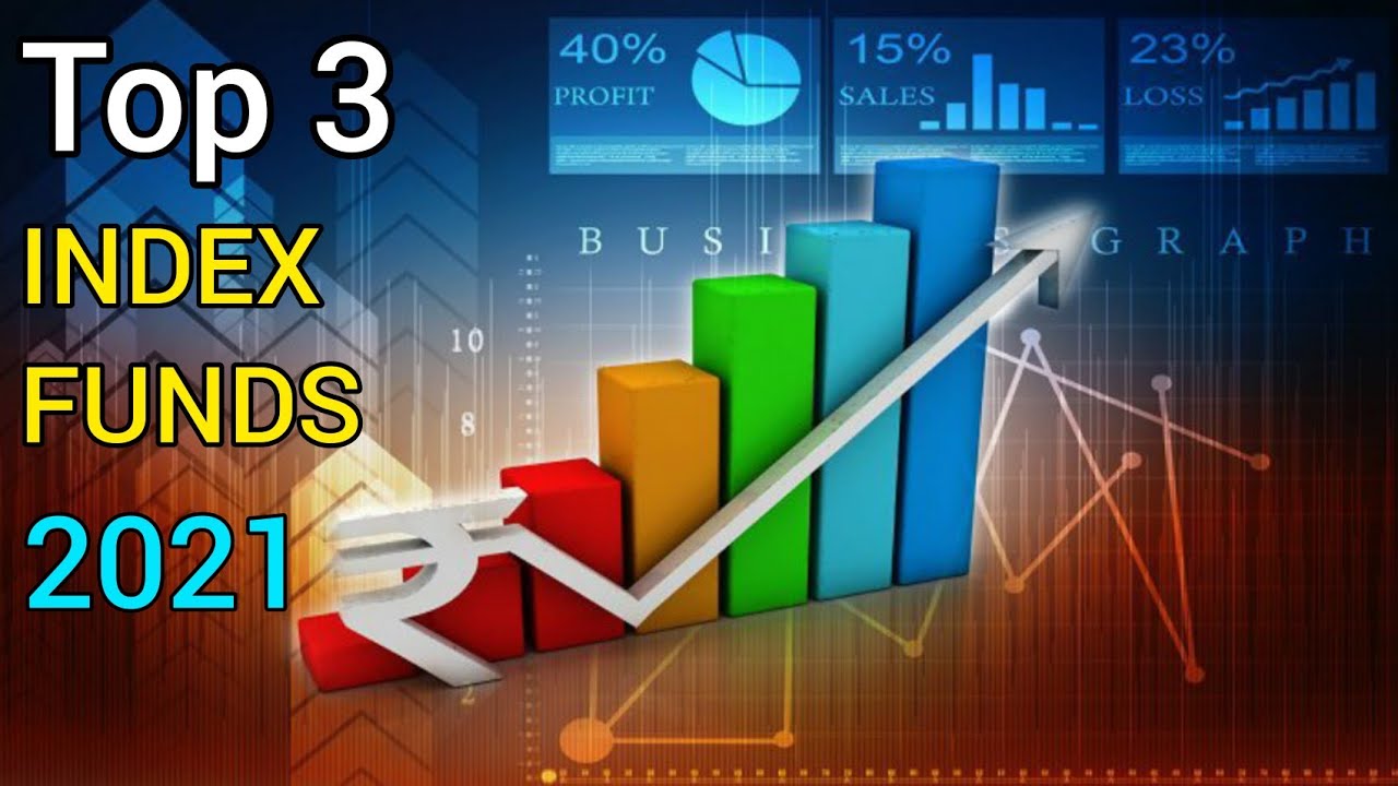 Best SIP Index mutual funds 2021 |  Top 3 Index mutual funds 2021 | Mutual funds | Best SIP Funds