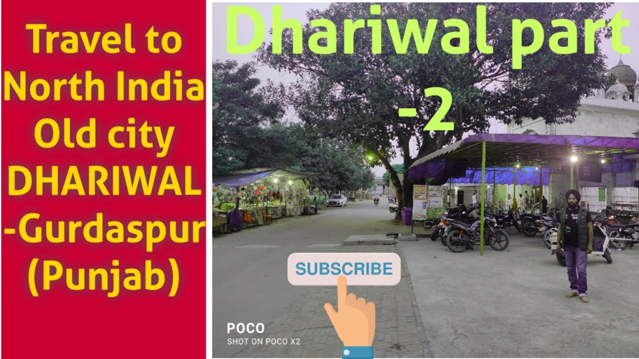Travel to North India old city Dhariwal.2021-Mission school,Dadhwaan road, Railway station old homes