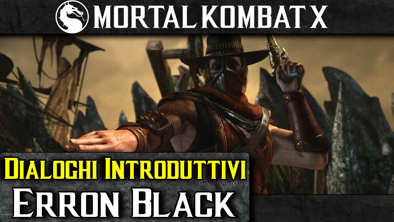 Mortal Kombat X (ITA-60fps)- Dialoghi Introduttivi: Erron Black