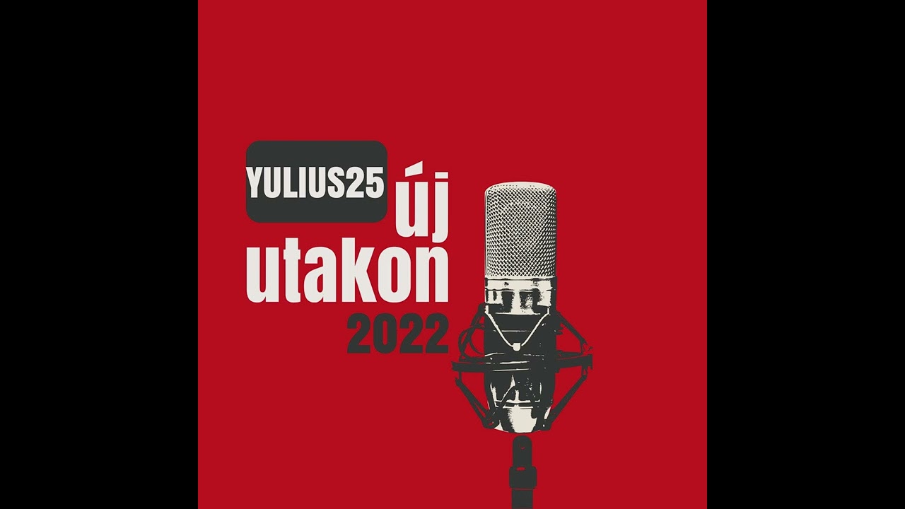 Yulius25 - Rem&eacute;ny (Official Audio)