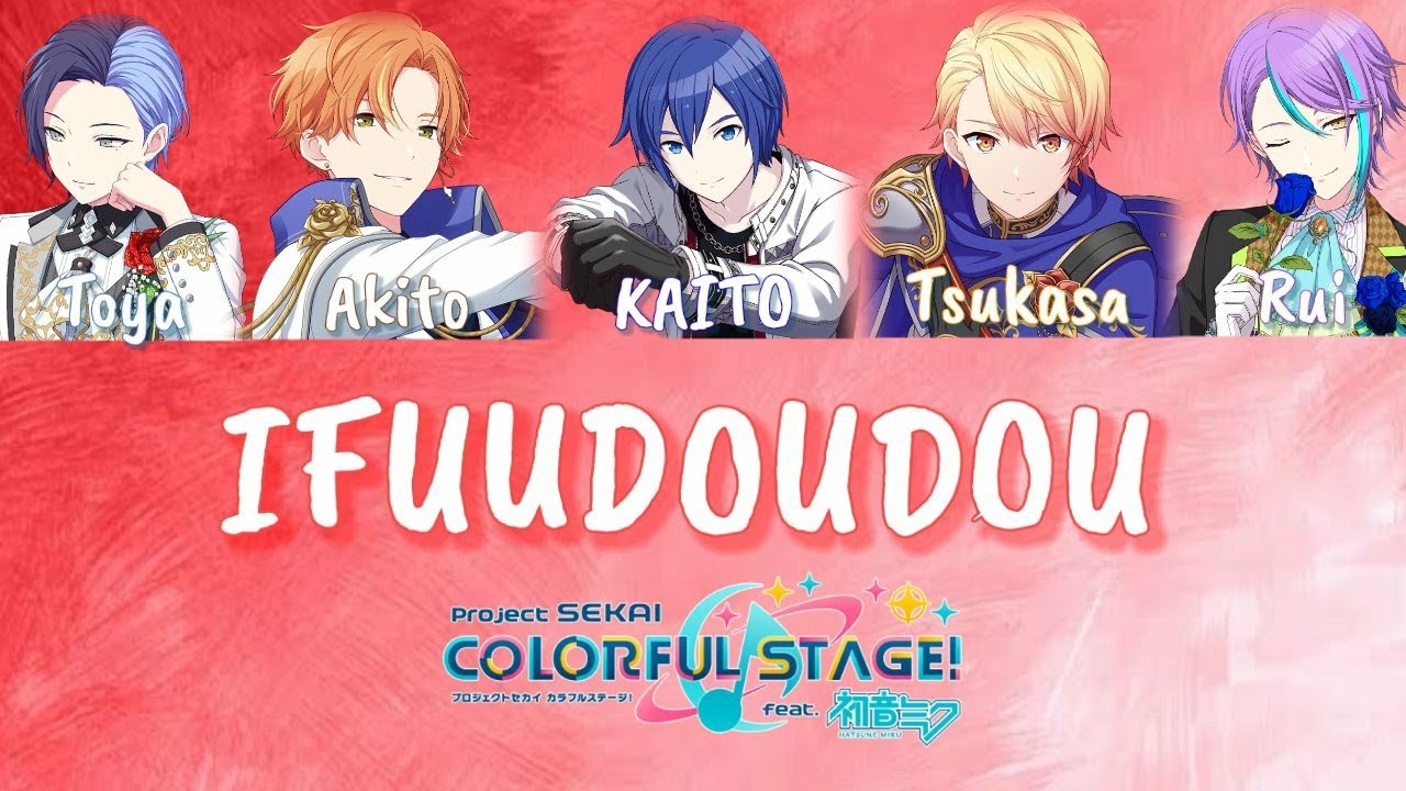 [KAN/ROM] Ifuudoudou 威風堂々 || プロセカ (Project Sekai) [April Fools]