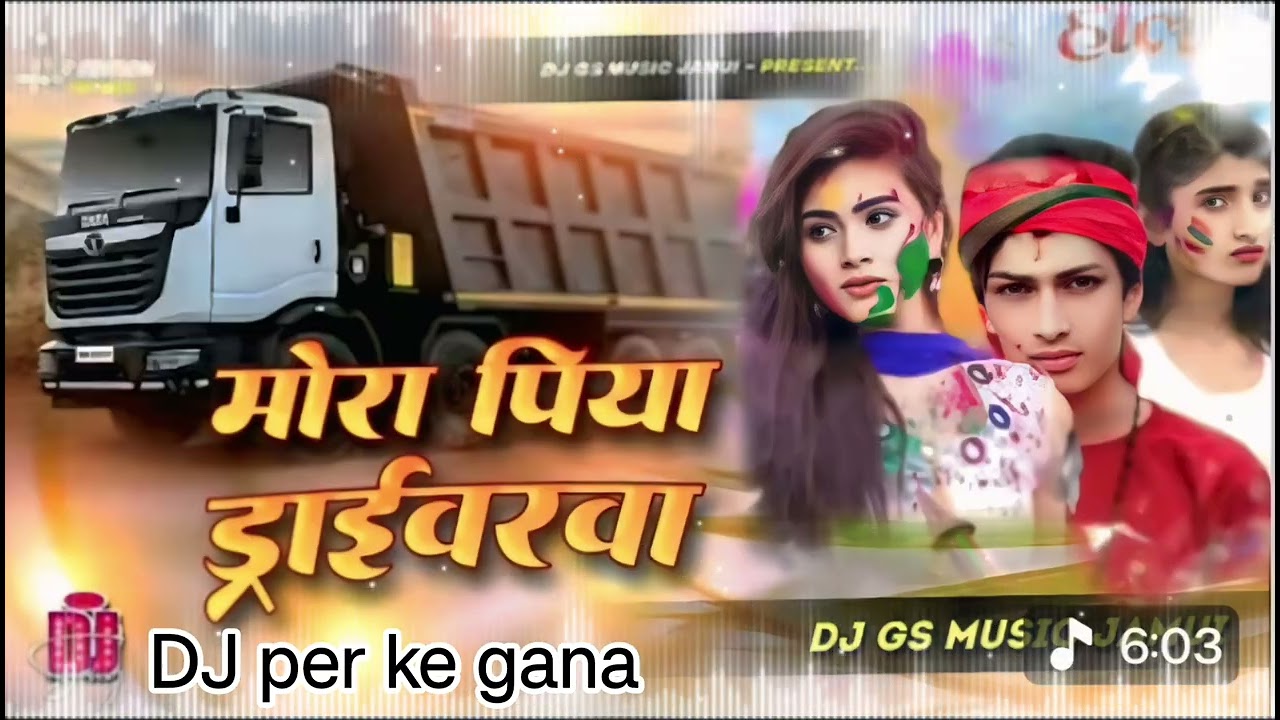 Gear Laga bhi tarikh ke Banjara wale mor Piya driver