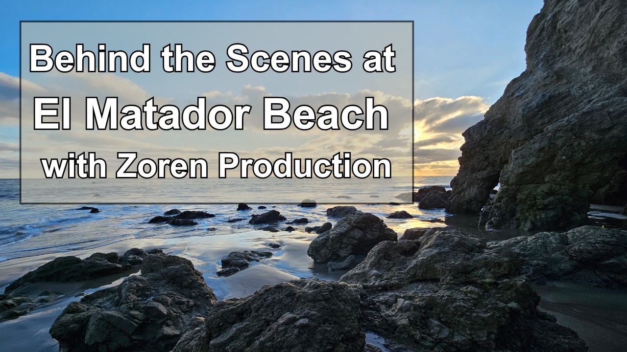 Behind the Scenes at El Matador Beach with Zoren Production (Jan 2026)