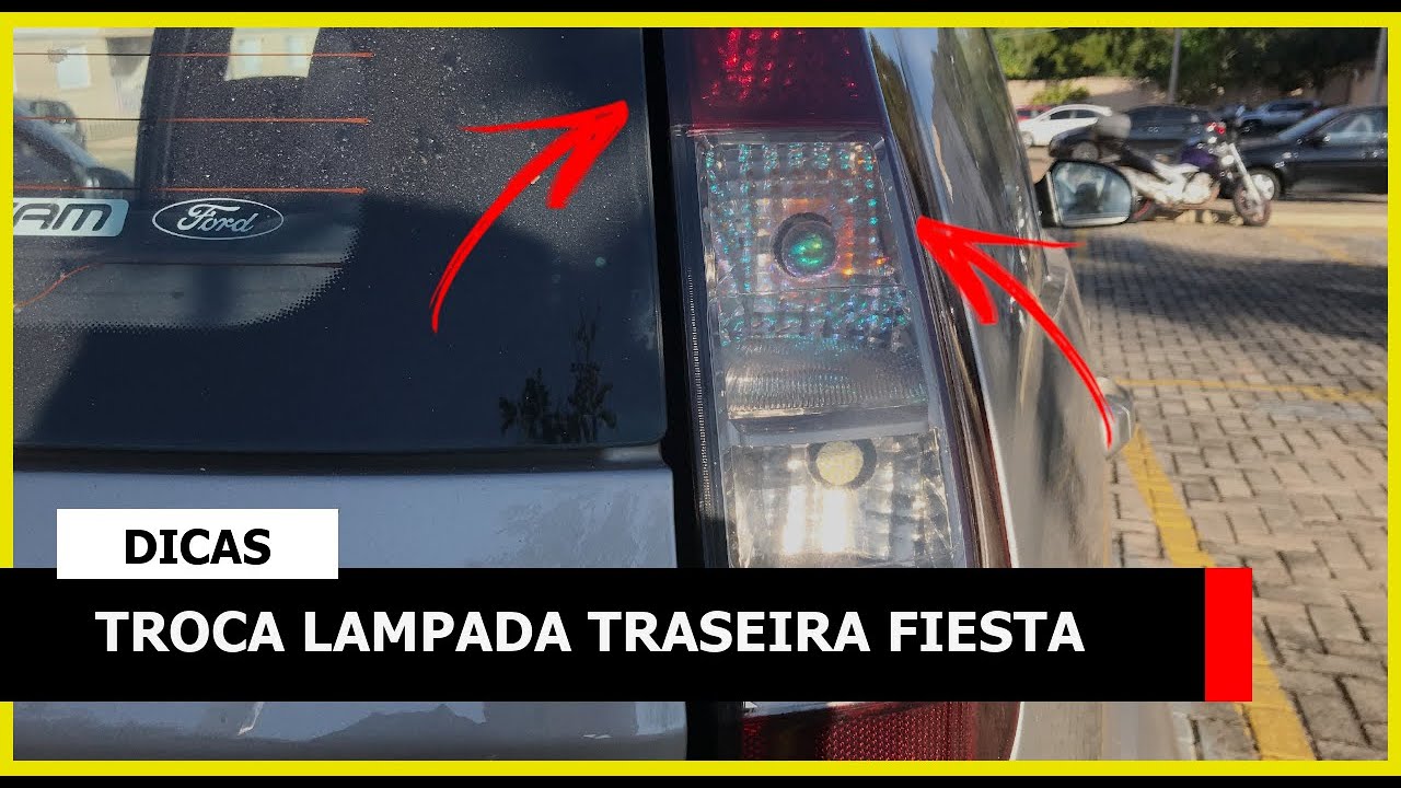 DICAS | COMO TROCAR LAMPADA TRASEIRA FIESTA!