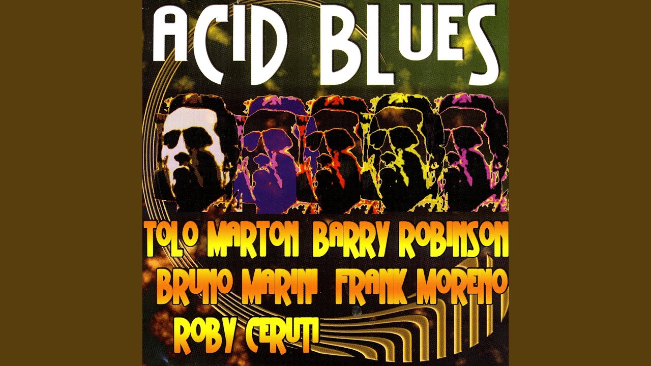 THE BLUES IS ACID
