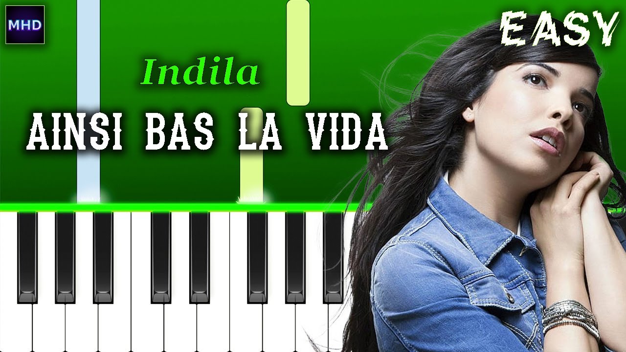 Indila - Ainsi bas la vida - Piano Tutorial [EASY]