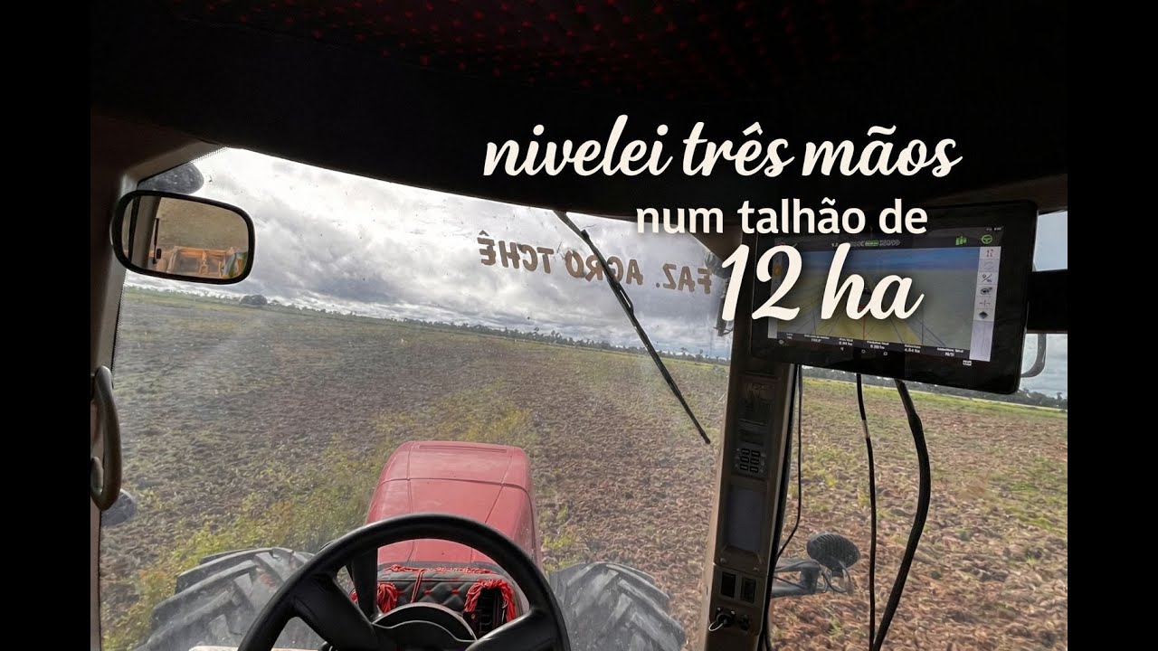 Nivelei TRÊS mãos 12 HA