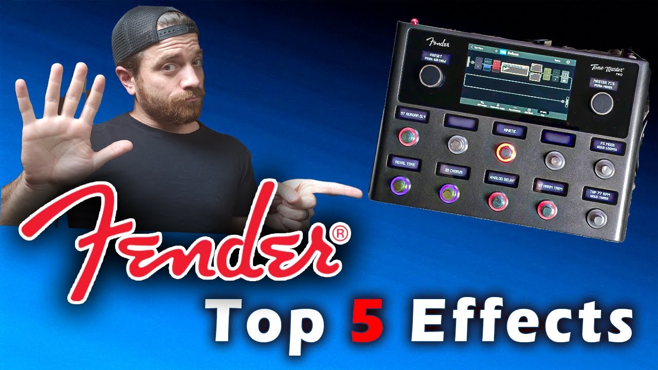 Fender Tone Master Pro Top 5 Effects