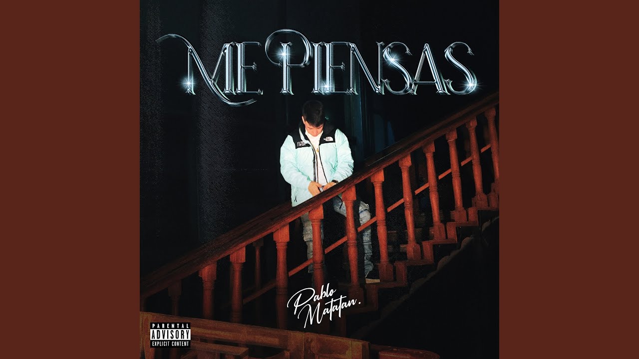 Me Piensas