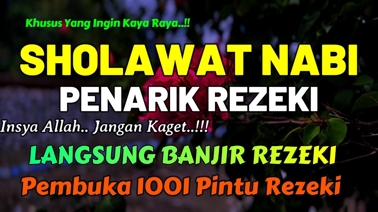 SHOLAWAT JIBRIL PENARIK REZEKI PALING DAHSYAT, Sholawat Nabi Muhammad SAW, Sholawat Jibril Merdu
