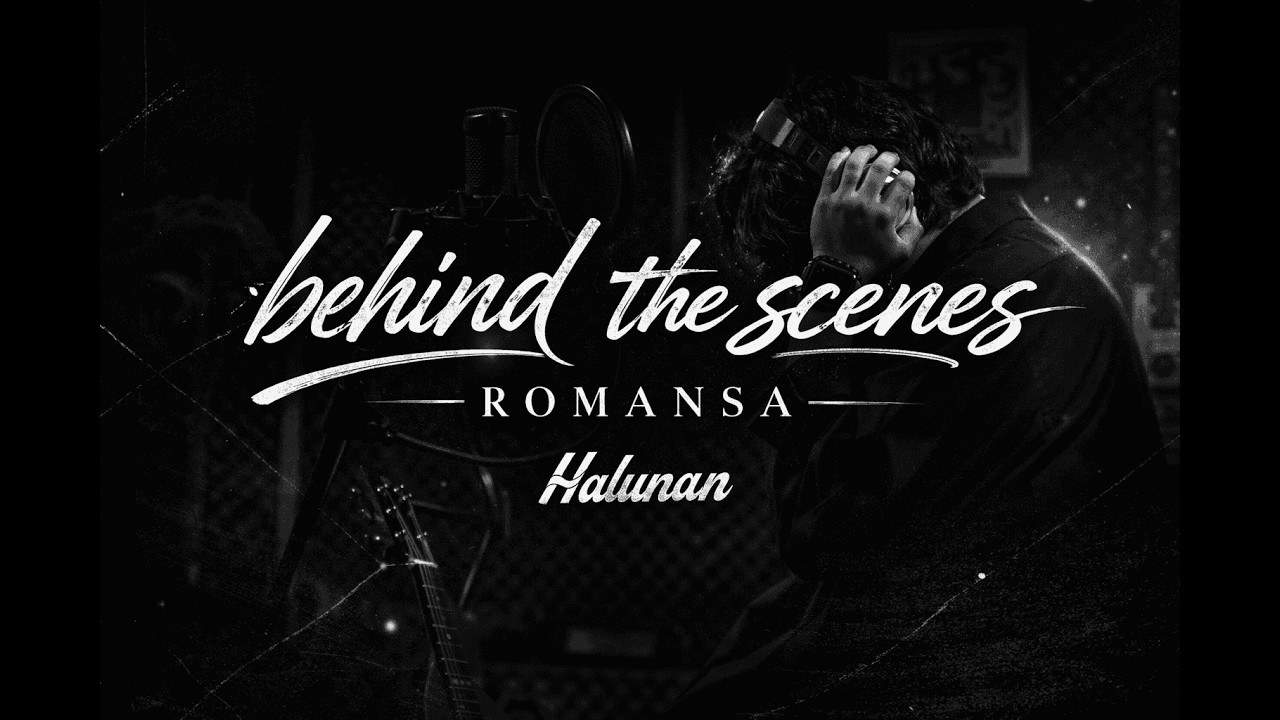 Behind The Scenes - Romansa