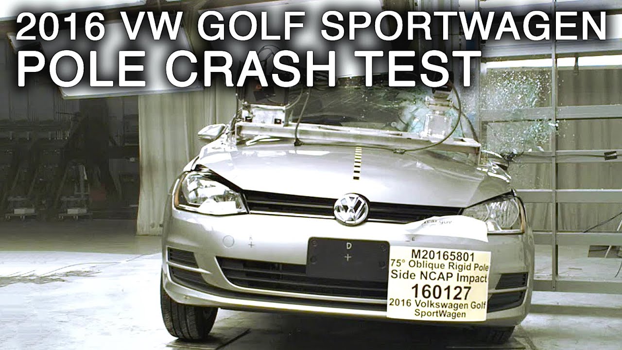 2016 VW Golf SportWagen Crash Test (Side Pole Crash)