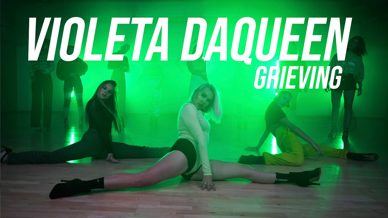 Violeta DaQueen | Heels Choreography | Kehlani - Grieving | 2020