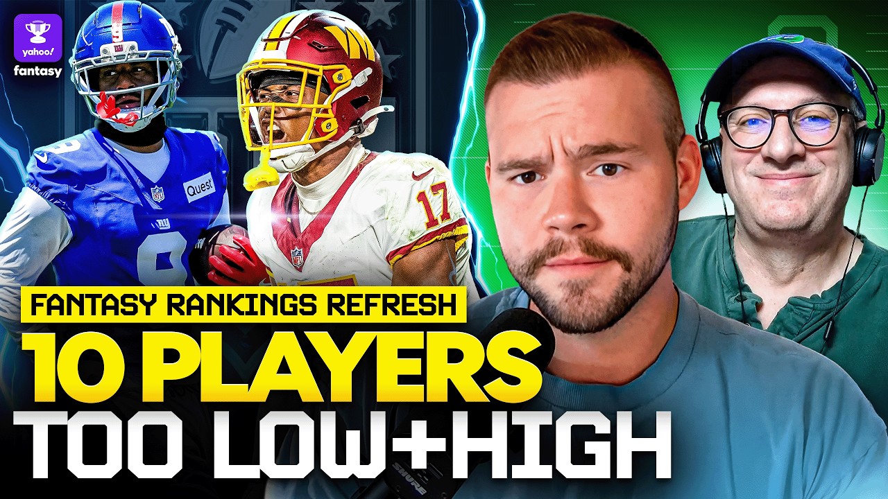 Fantasy Rankings Refresh: 10 players that are ranked too high and too low