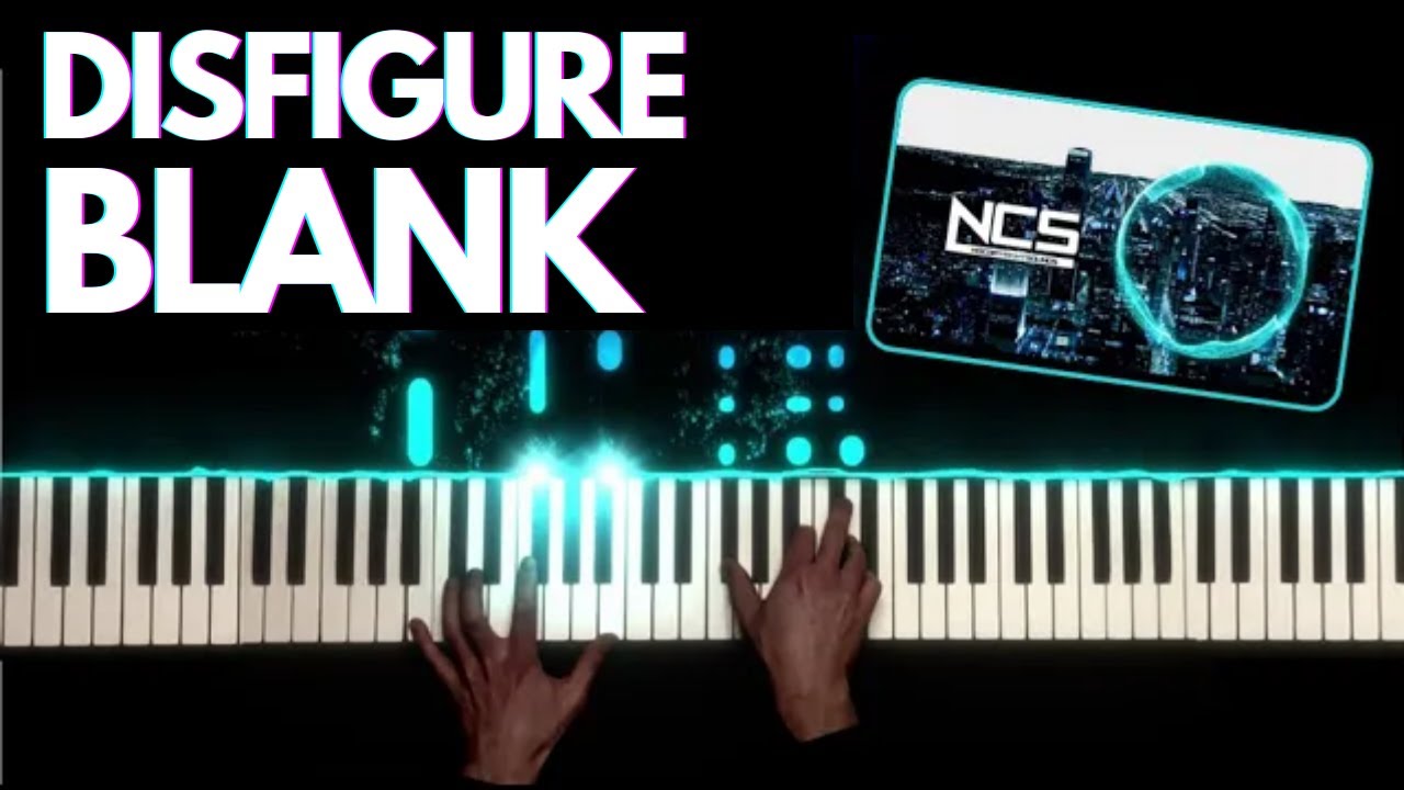 Disfigure - Blank | Piano cover