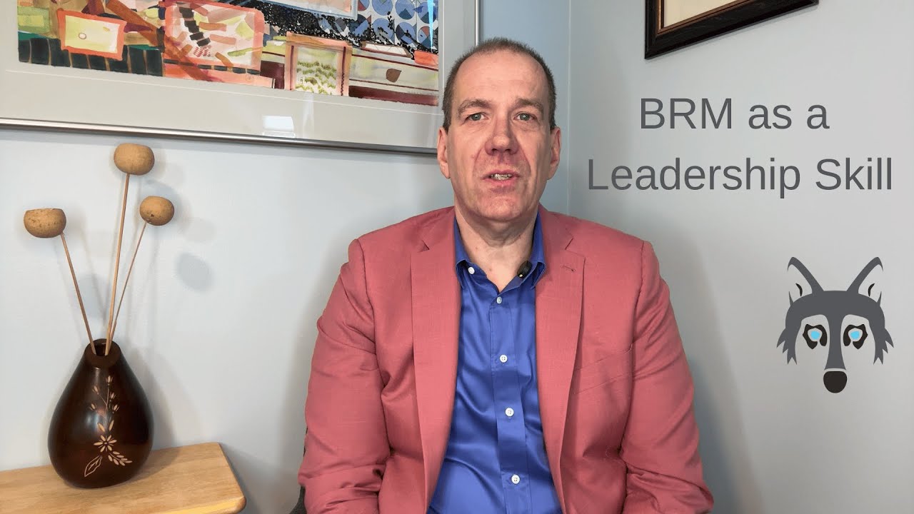 BRM as a leadership skill