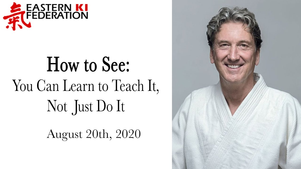How to See: You Can Learn to Teach It, Not Just Do It