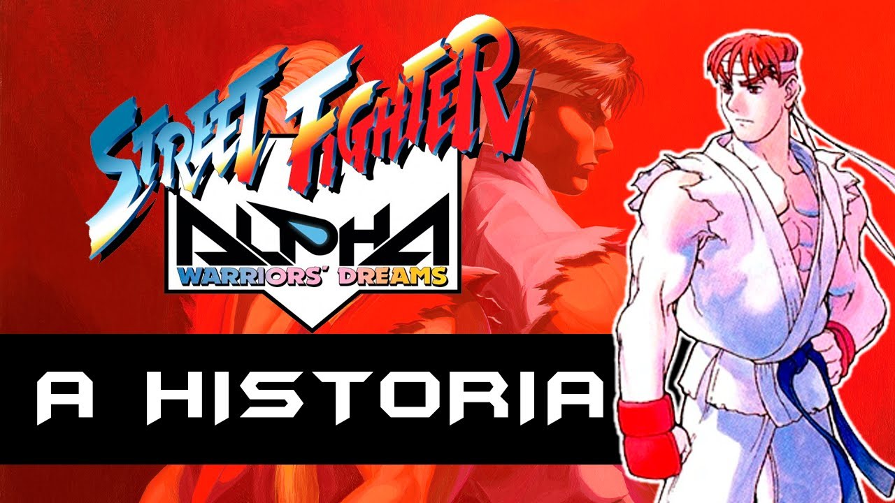 A HISTÓRIA DE STREET FIGHTER ALPHA