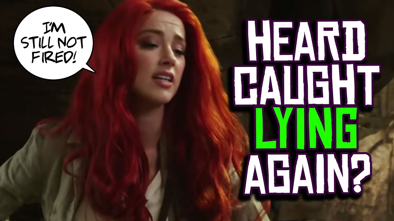 Amber Heard Caught LYING Again? Heard NOT Fired from Aquaman 2?!