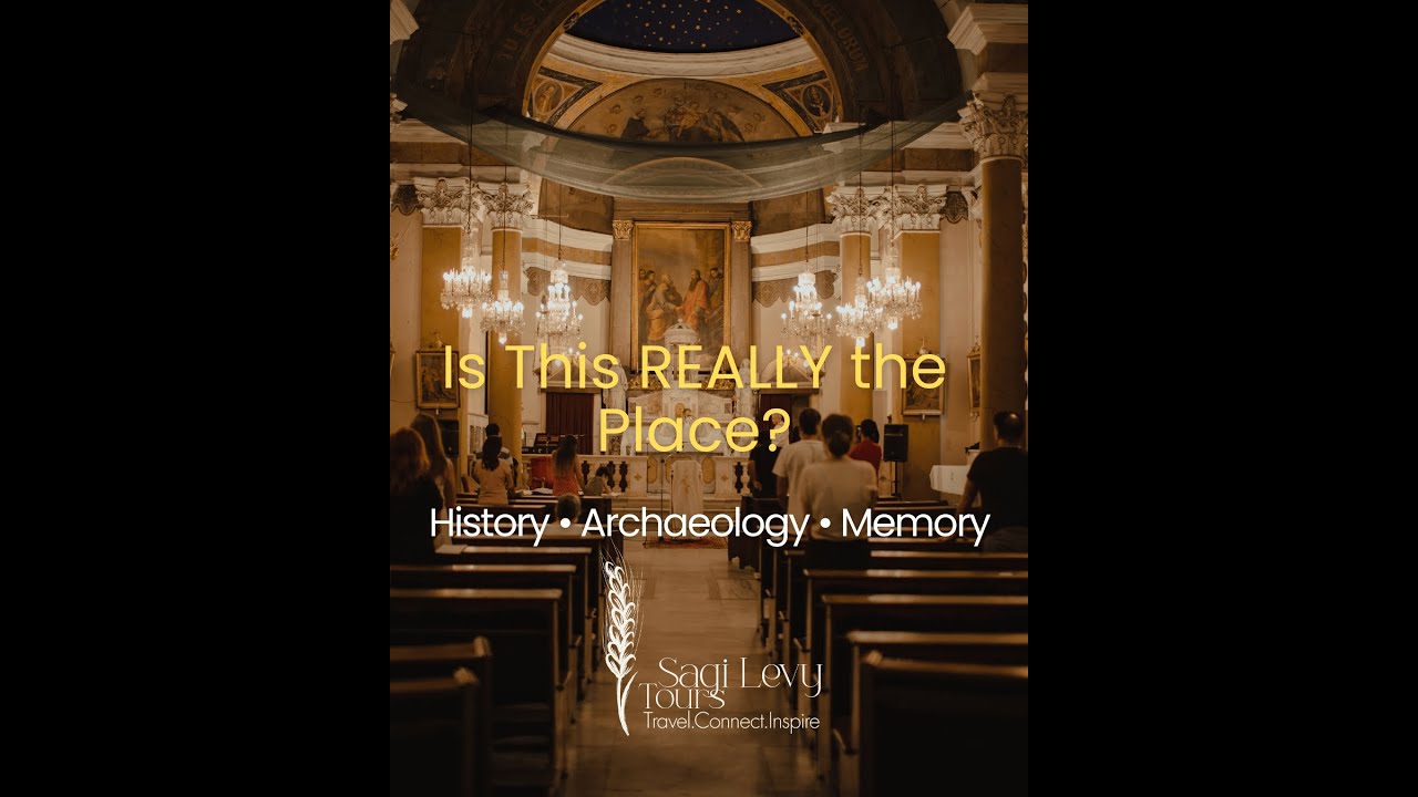 Why Scholars Believe This Is the Real Site -“In the Footsteps of Jesus” - Sagi Levy Online Course