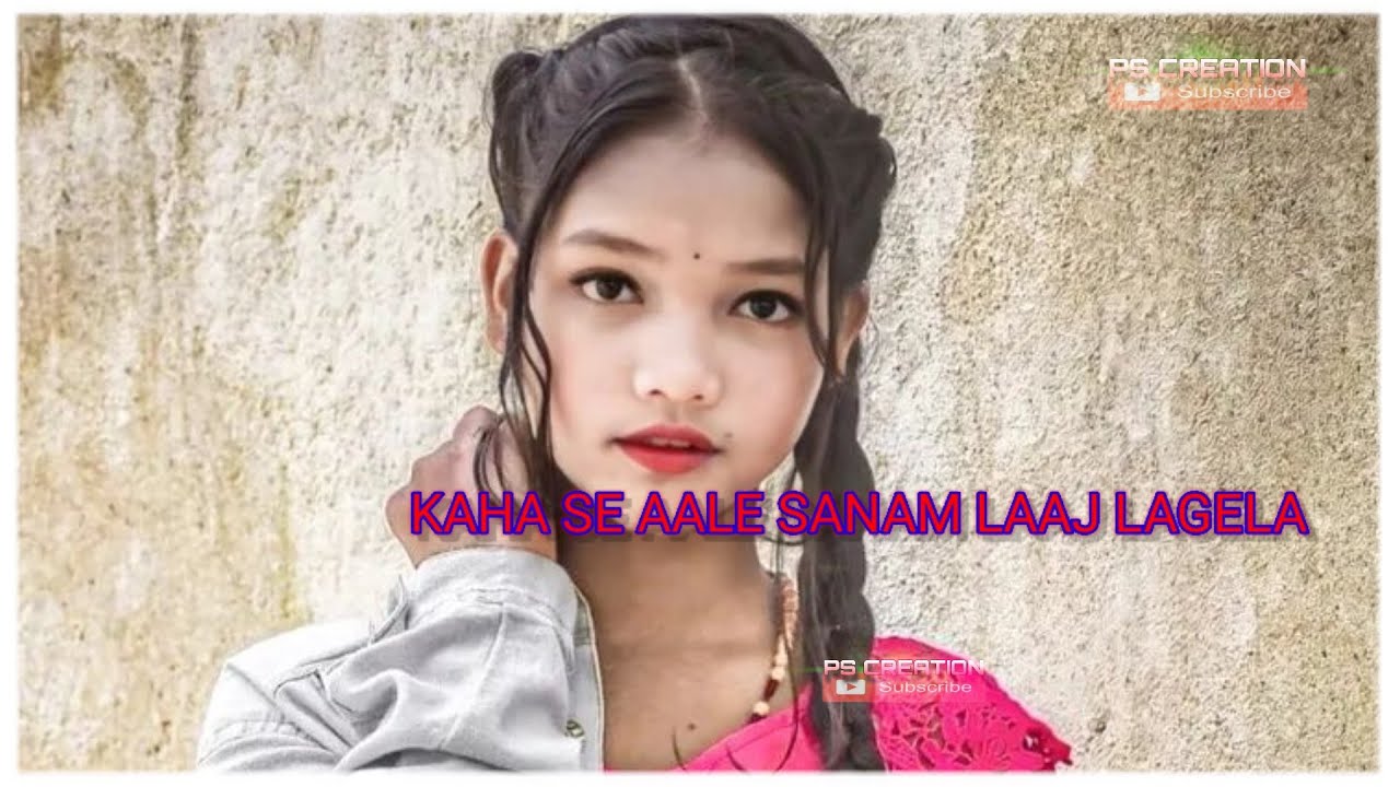 KAHA SE AALE SANAM LAAJ  LAAJ LAGELA|| OLD NAGPURI SONG|| 2023