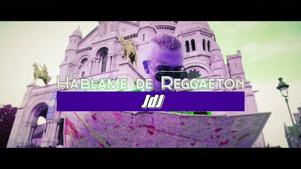 Háblame de Reggaeton [JdJ]