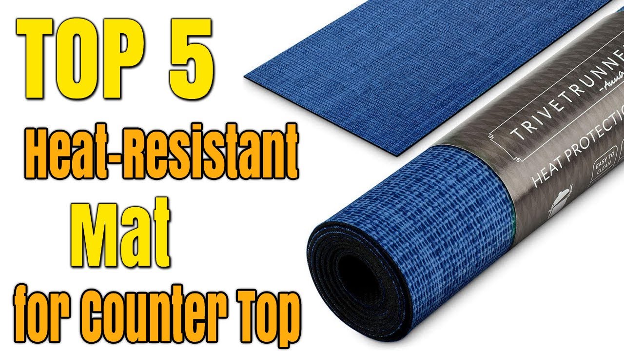 Best Heat Resistant Mat for Countertop