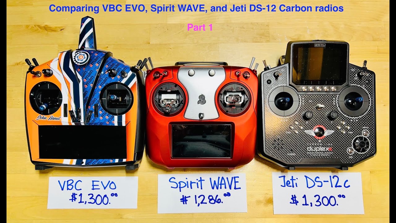 Comparison of VBC EVO vs  Spirit WAVE vs  Jeti DS 12c radios Part 1